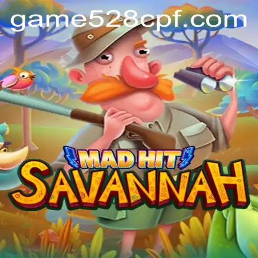 MadHitSavannah: Revolutionizing Interactive Gaming with 528cpf Mechanics